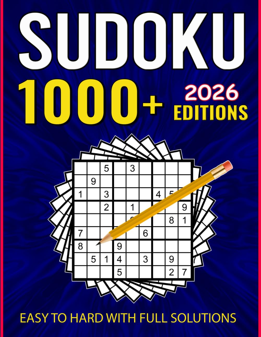 Sudoku Puzzles for Adults: 1000+ Puzzles Easy to Hard with full Solutions