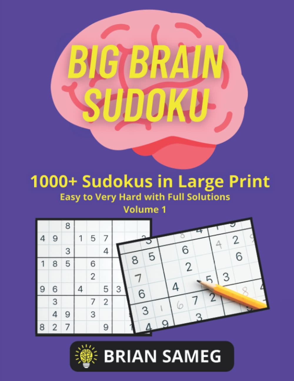 Big Brain Sudoku 1000+ Sudokus for Adults in Large Print Easy to