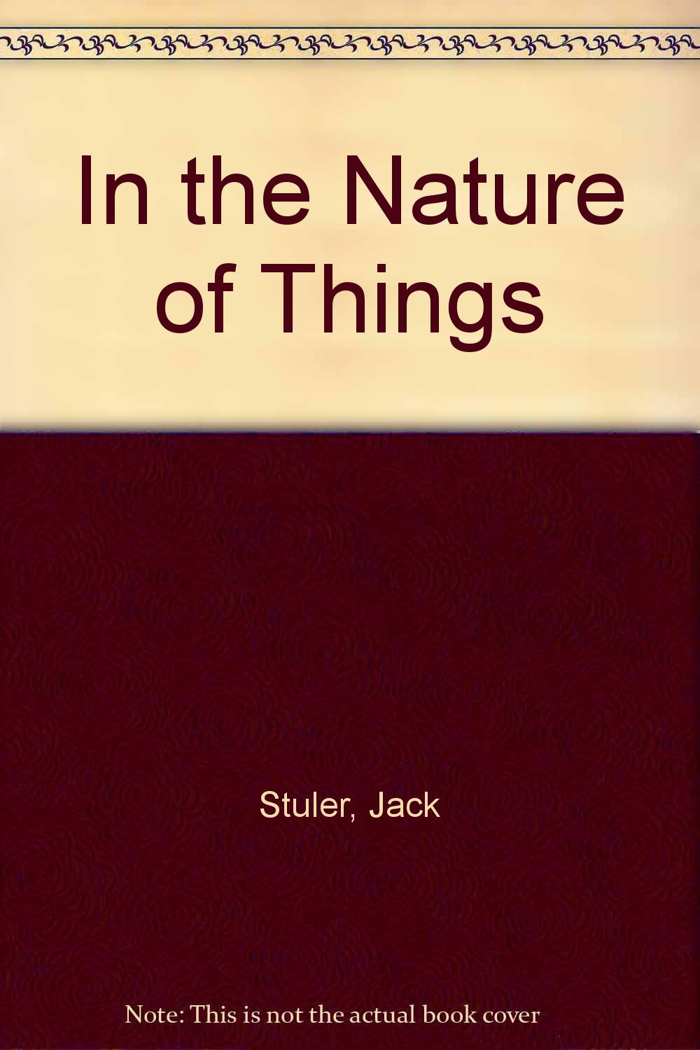 In the Nature of Things　Jack Stuler Buy In the Nature of Things by Jack Stuler photography