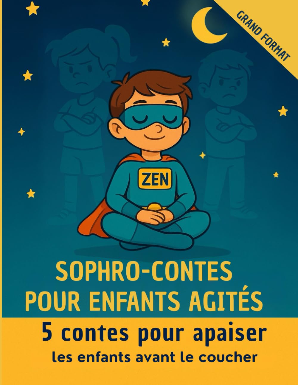 SOPHRO-CONTES POUR ENFANTS AGITES: 5 Contes pour apaiser les enfants avant le coucher