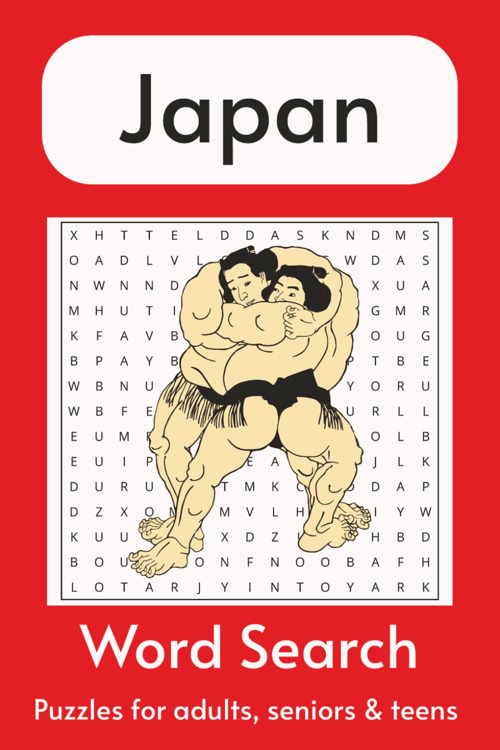 Japan Word Search Puzzle Book: Japan Word Search Puzzles with Easy to Read Print about Japan, Japan Culture, Japan Vibe and More | 6x9 Inches. 110 ... Gift for Vacations, Holidays and Relaxation