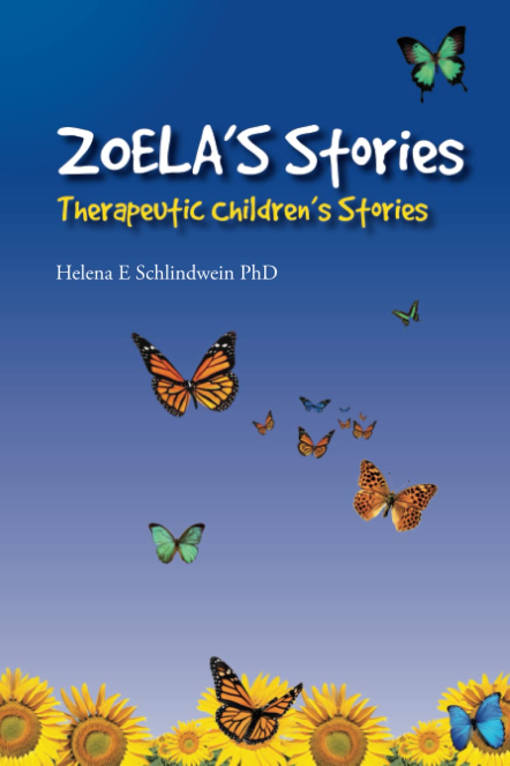 Zoela’s Stories Therapeutic Children’s Stories
