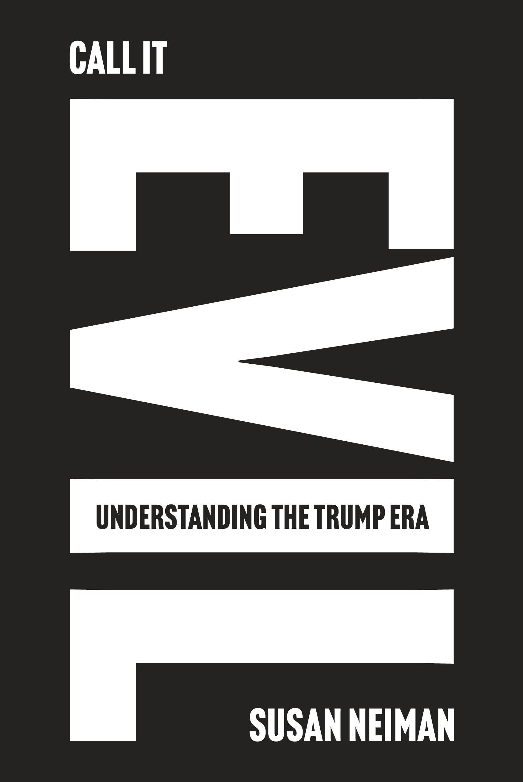 Call It Evil: Understanding the Trump Era