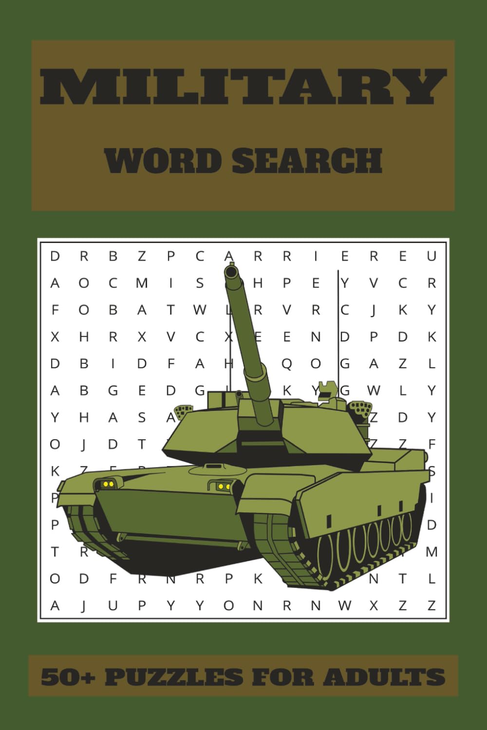 Military Wordsearch: 55 Word Searches with Easy to Read Print about the Army, Navy and Air Force suitable for Teens, Adults and Seniors