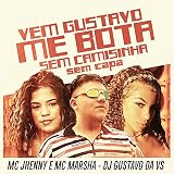  Vem Gustavo Me Bota Sem Camisinha Sem Capa [Explicit]