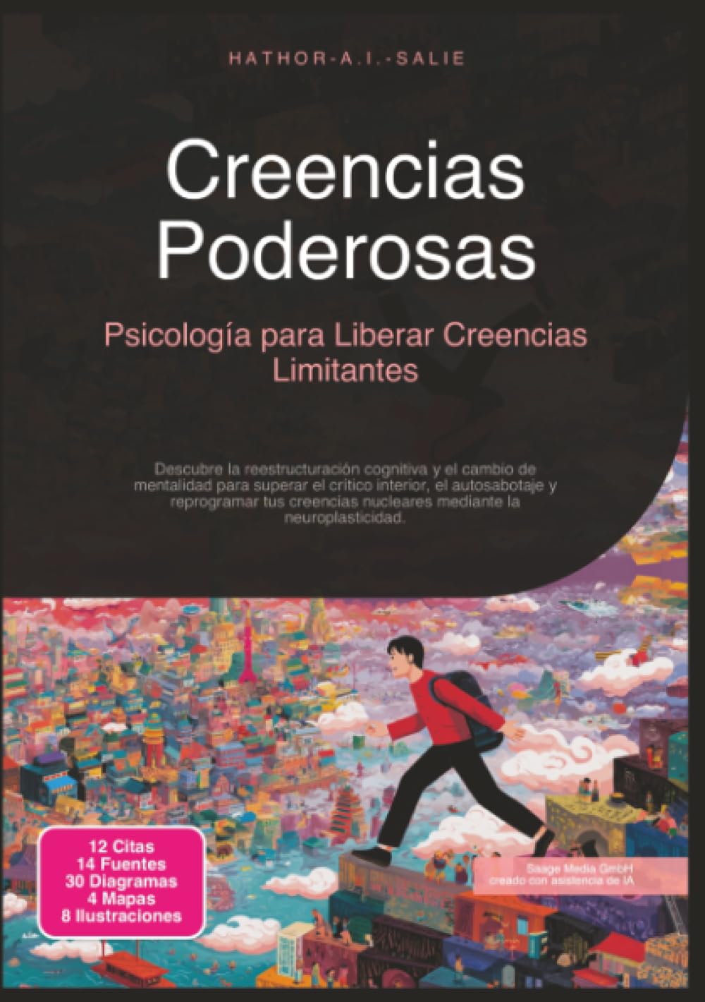 Creencias Poderosas: Psicología para Liberar Creencias Limitantes