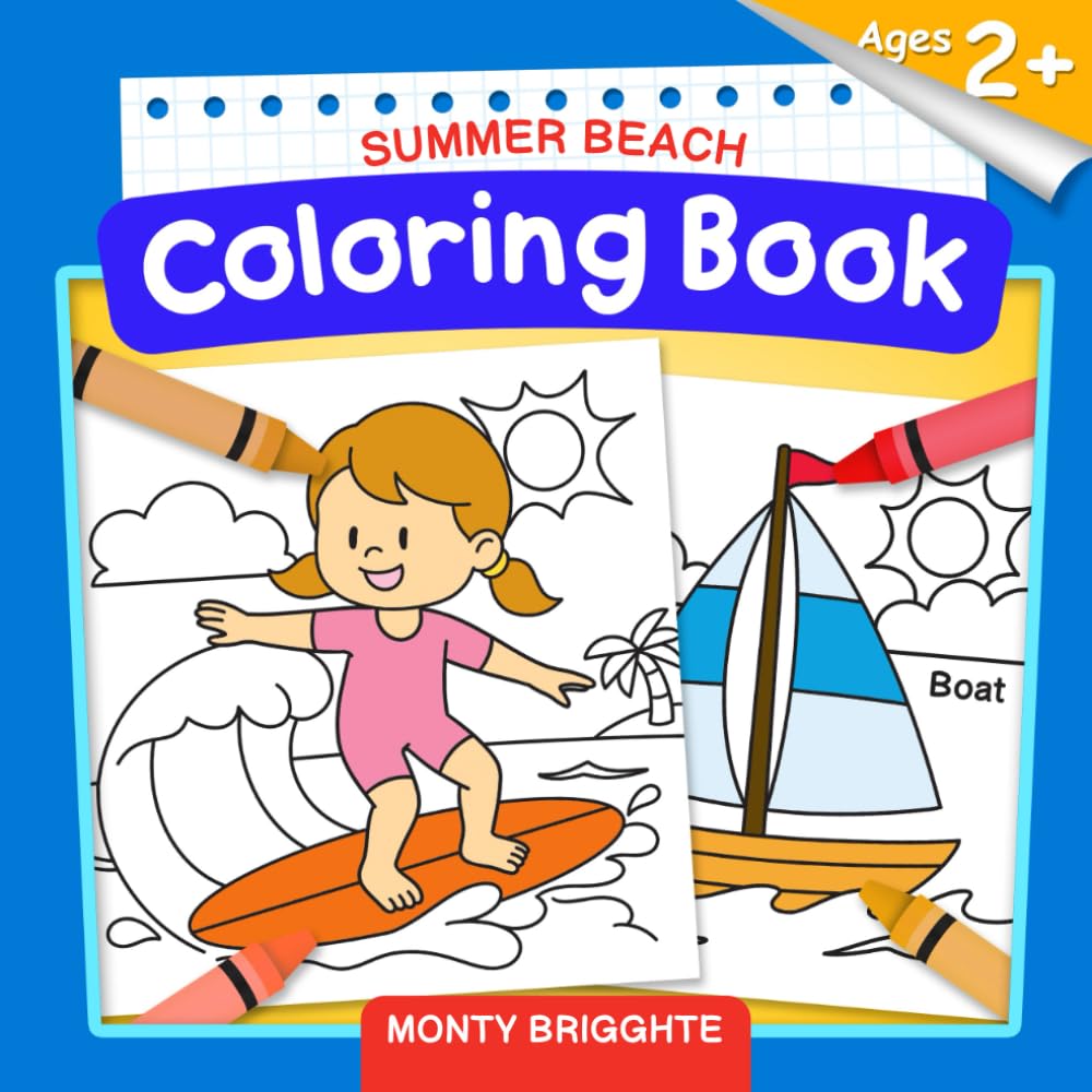 Summer Beach Coloring Book for Kids Ages 2+: Featuring Forty Large Illustrations to Inspire Imagination and Support Early Development