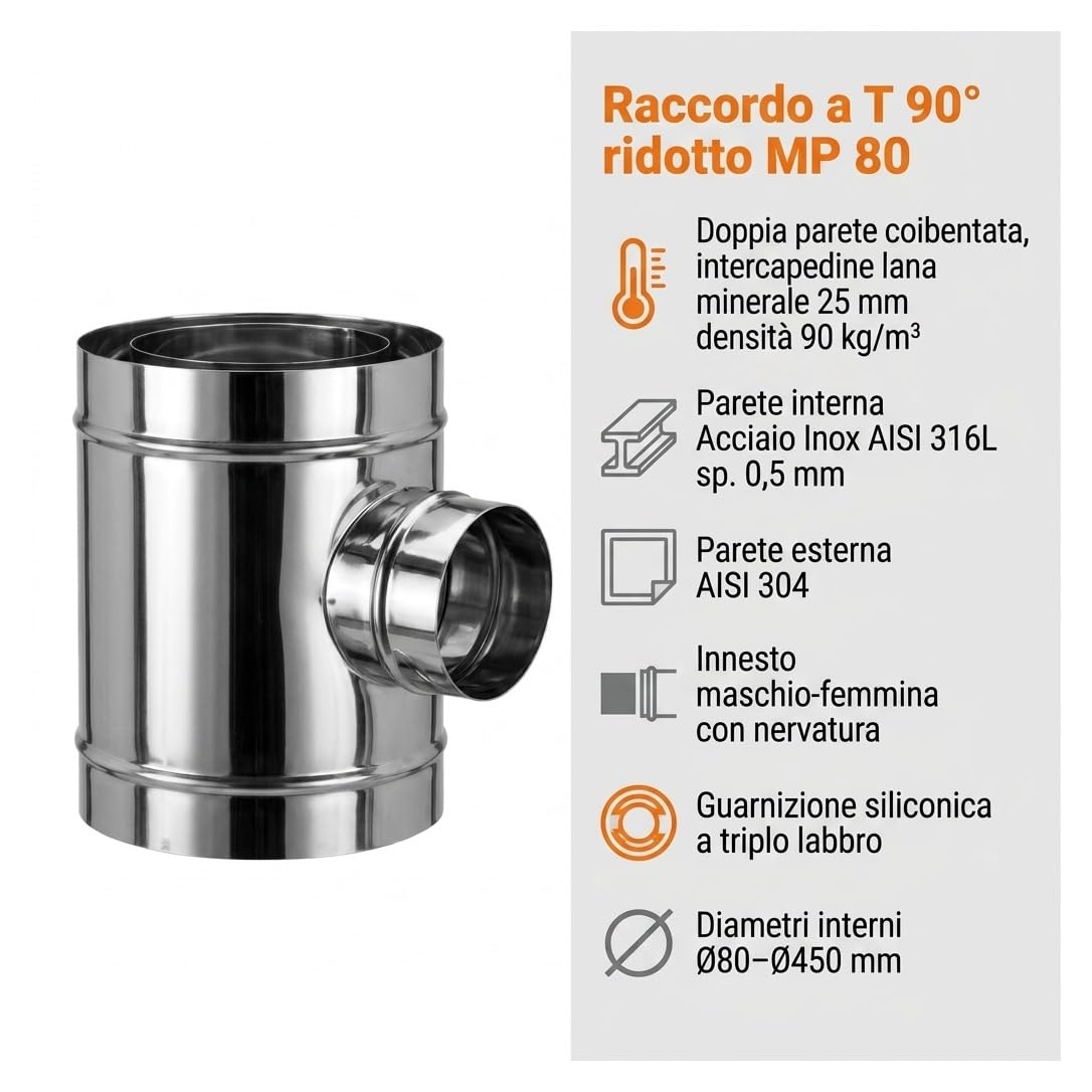 MAKA Raccordo T 90 Ridotto MP 80 Canna Fumaria Doppia Parete Inox Ø 250 mm