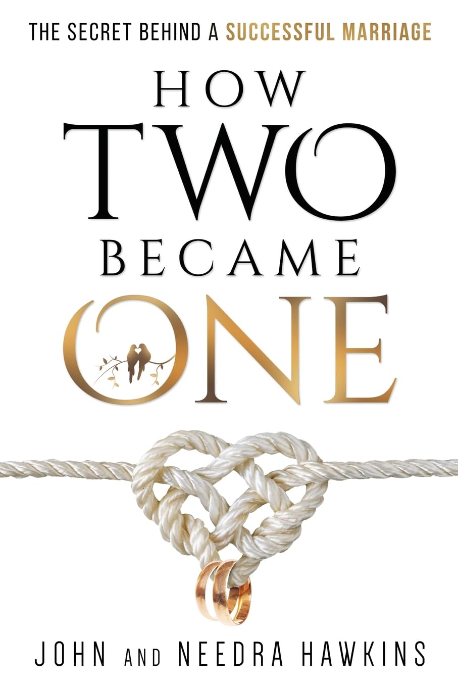 How Two Became One: The Secret Behind a Successful Marriage
