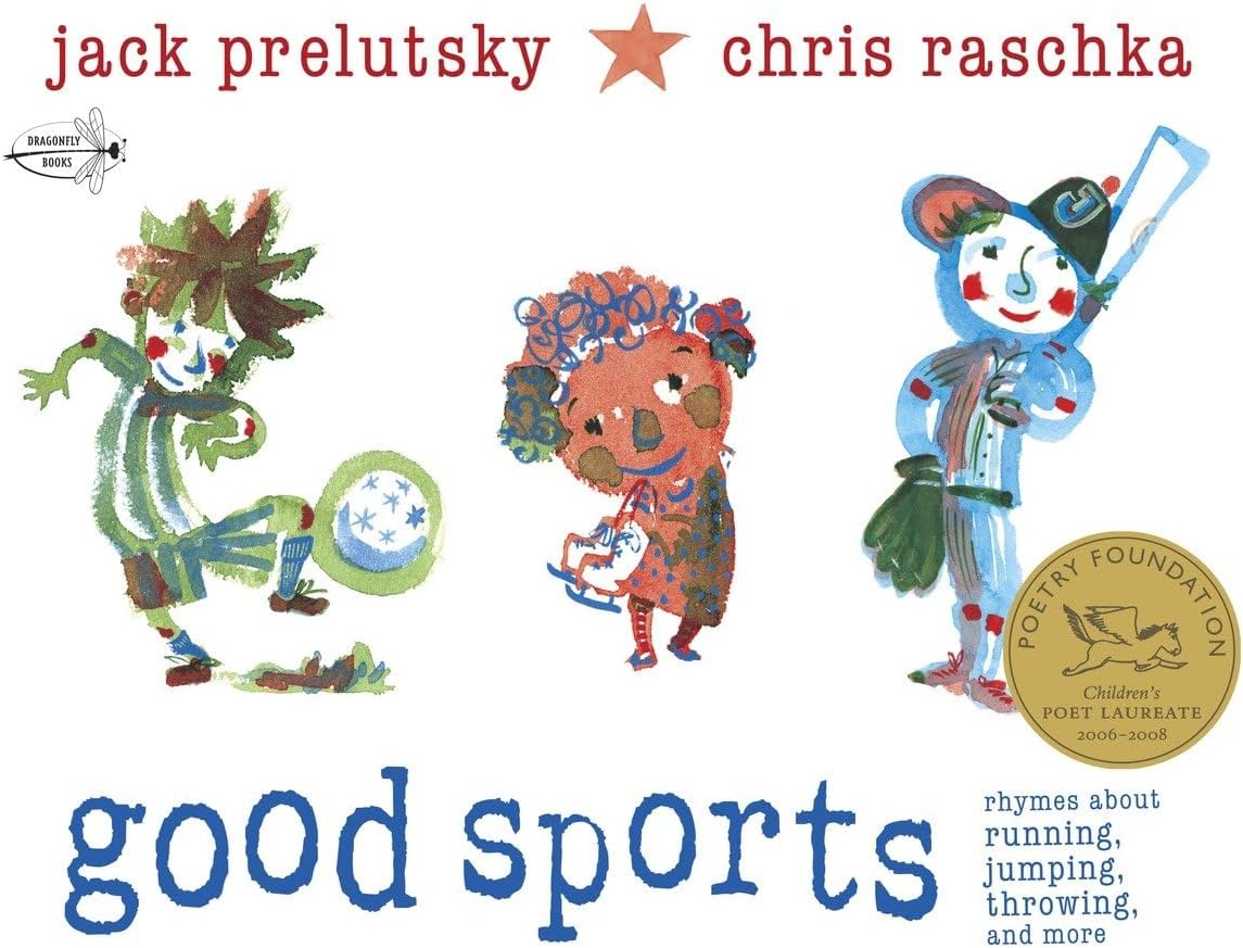 Good Sports: Rhymes about Running, Jumping, Throwing, and More