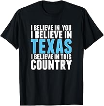 Beto O'Rourke Concession Speech I Believe in Texas T-Shirt