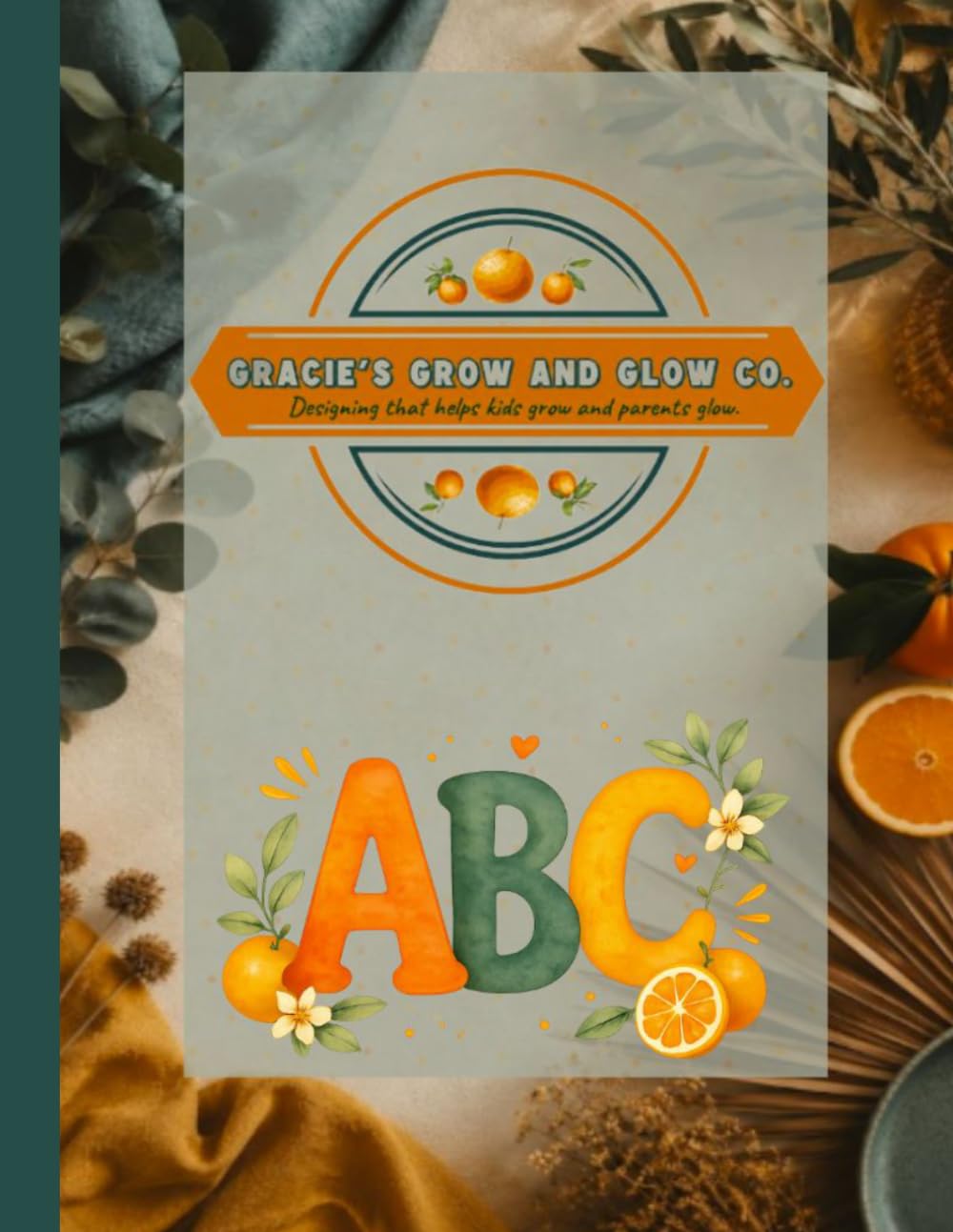 Gracie's Grow & Glow Co. - ABC's