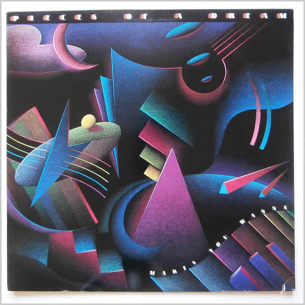 Makes You Wanna - Pieces Of A Dream LP