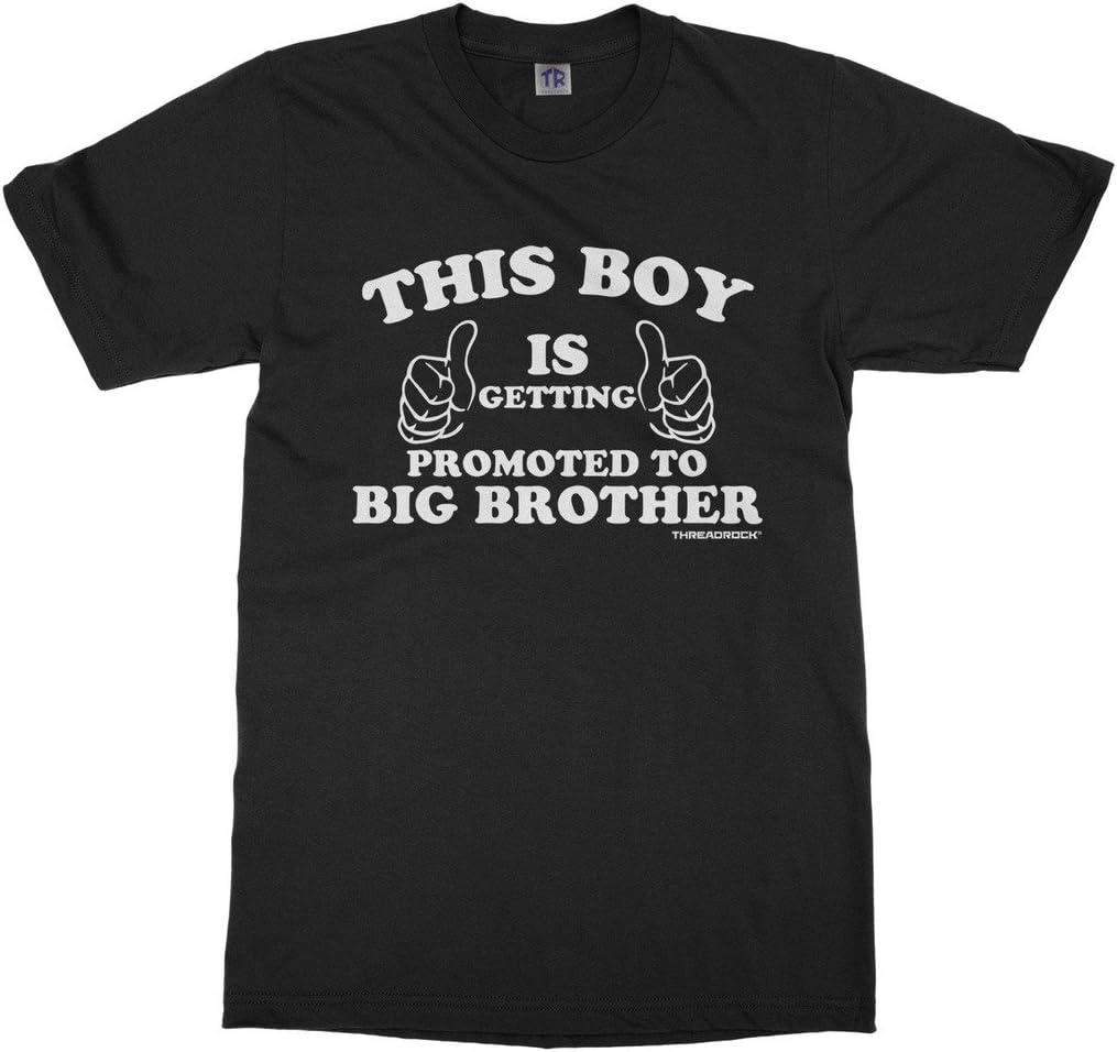 Threadrock Big Boys' This Boy is Getting Promoted to Big Brother Youth T-Shirt