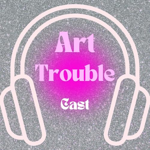 Couverture de Art Trouble Cast