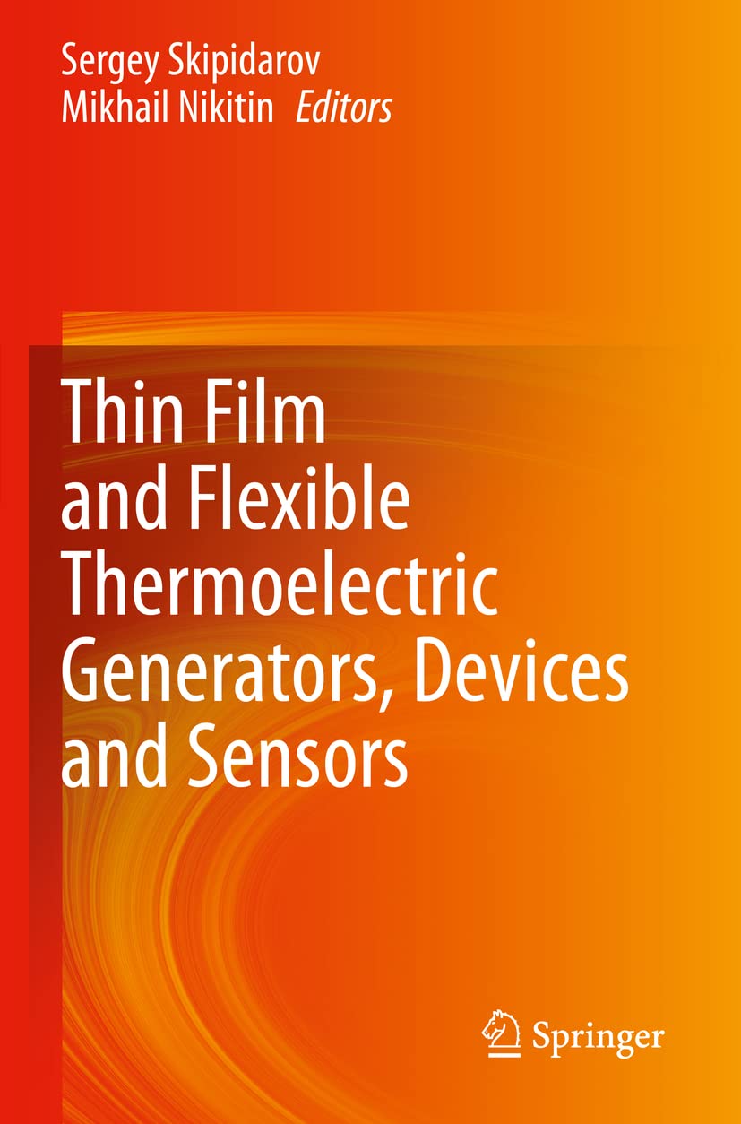 Thin Film and Flexible Thermoelectric Generators, Devices and Sensors