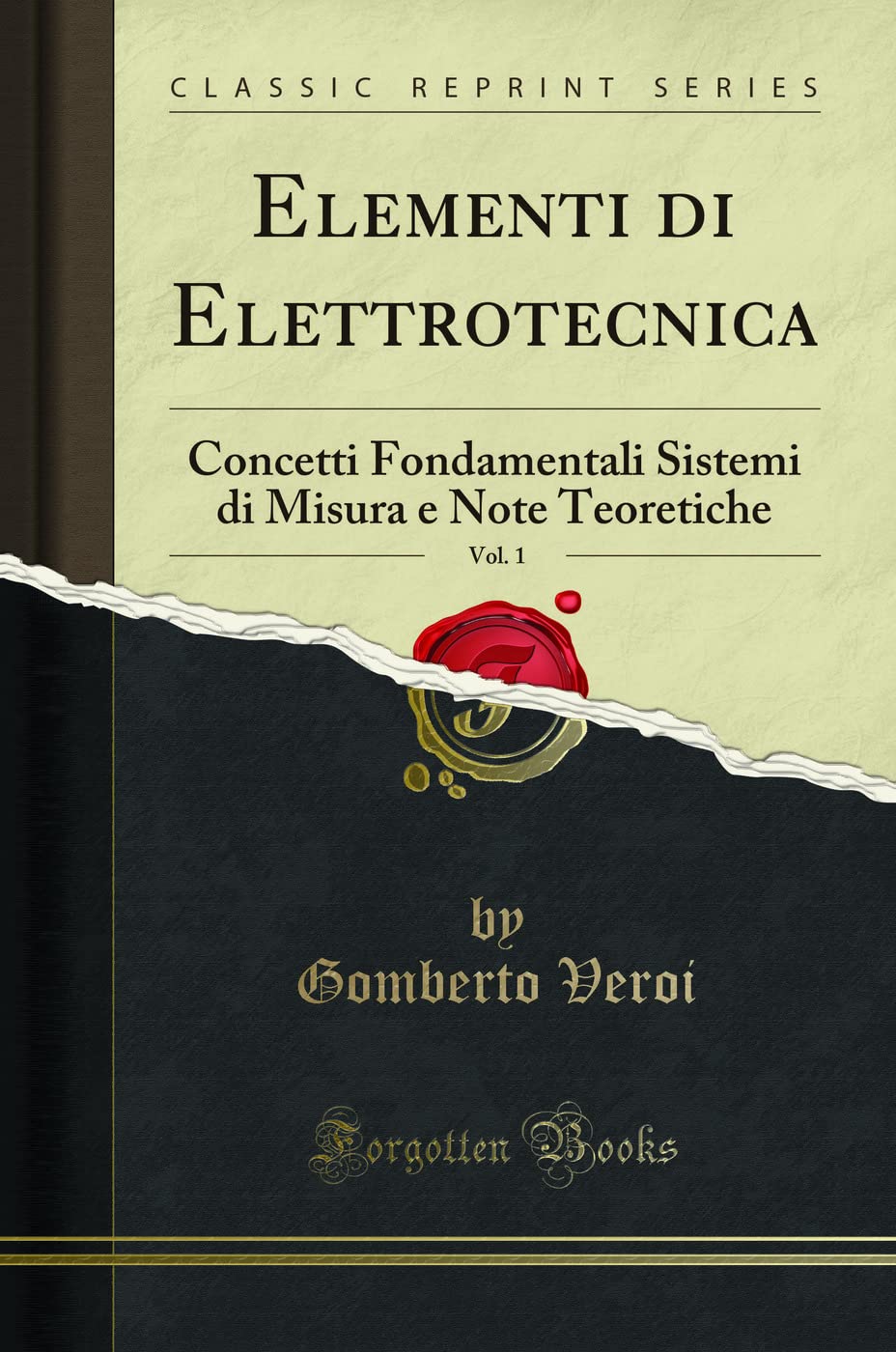 Elementi di Elettrotecnica, Vol. 1