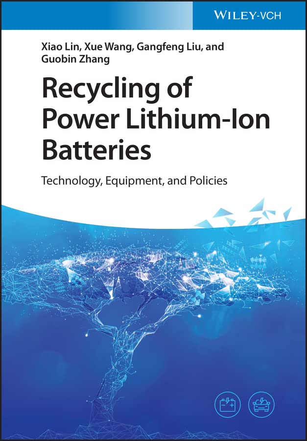 Recycling of Power LithiumIon Batteries Technology, Equipment, and