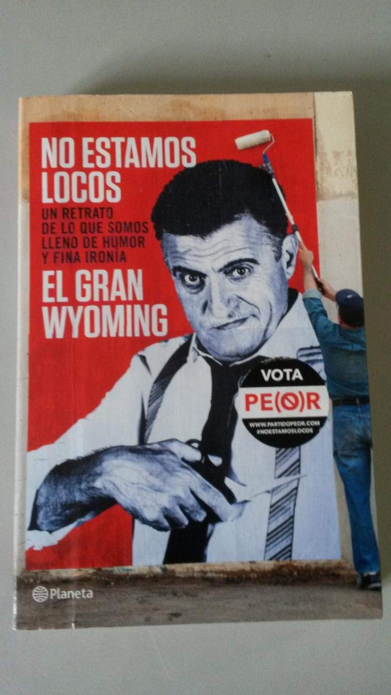 No estamos locos (Autores Españoles e Iberoamericanos)
