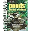 Ponds Fountains Waterfalls Smart Guide Paperback–January 4 2010