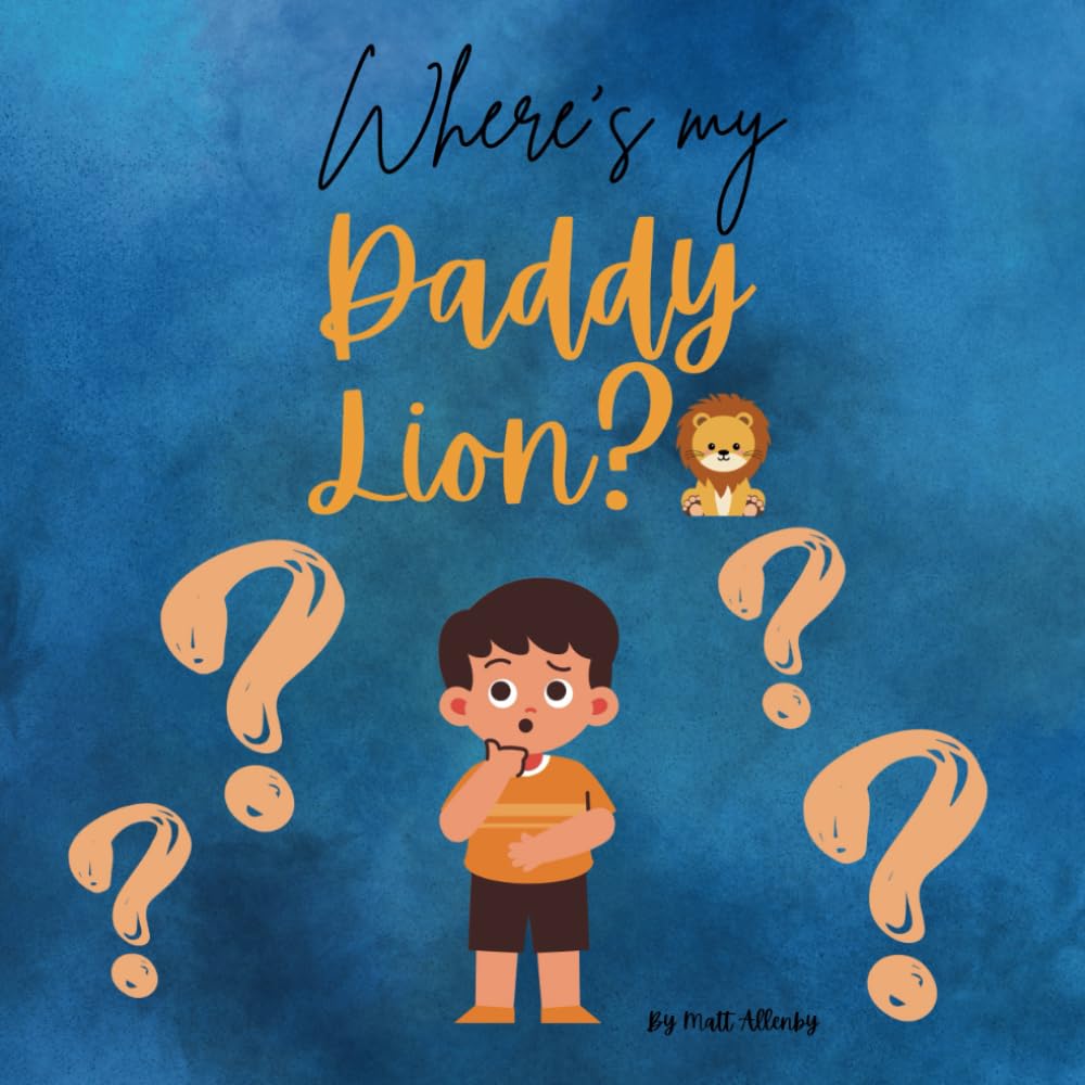 Where's my Daddy Lion