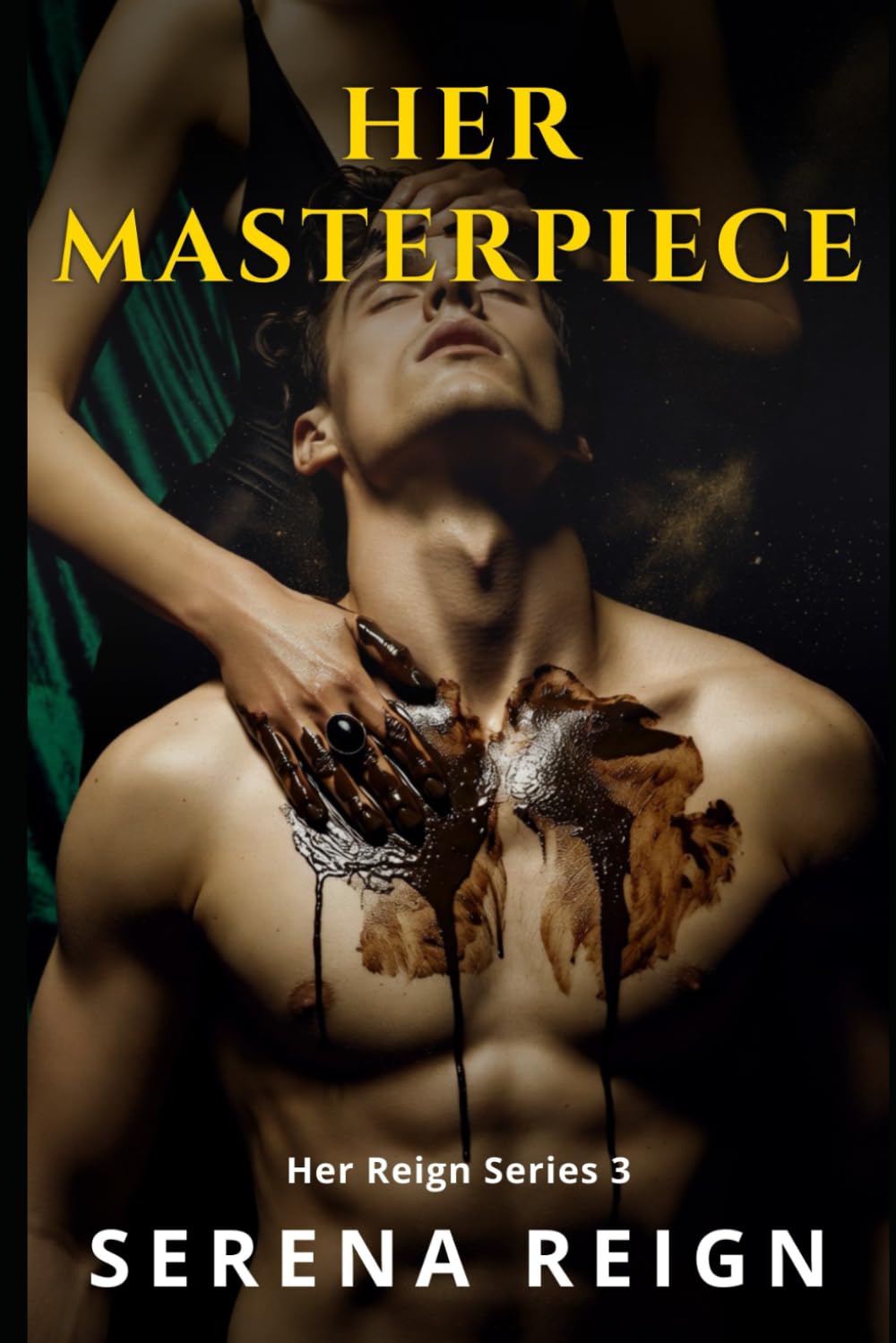 Her Masterpiece: A Female-Led Dark Romance (Her Reign Series)