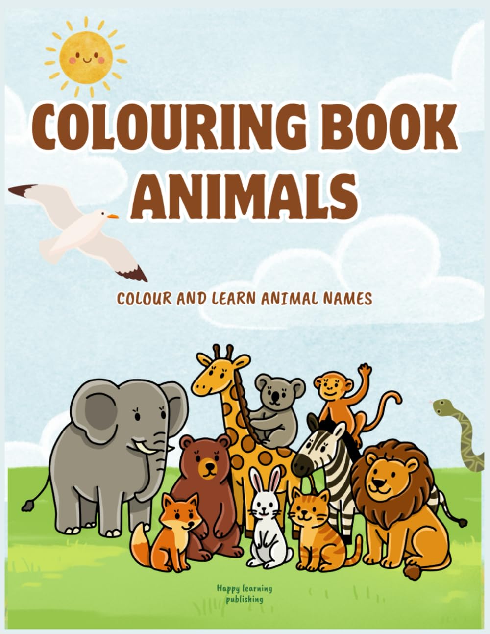 Animals Colouring Book for Kids: Fun and Easy Animal Coloring Pages with Names for Little Learners