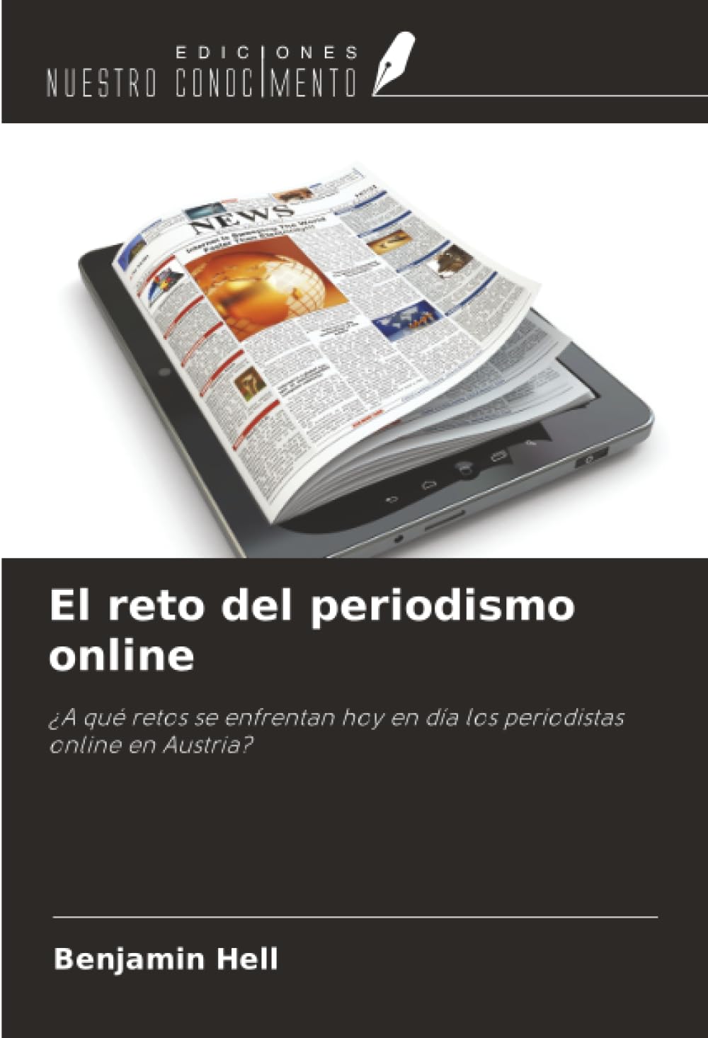 El reto del periodismo online: ¿A qué retos se enfrentan hoy en día los periodistas online en Austria?