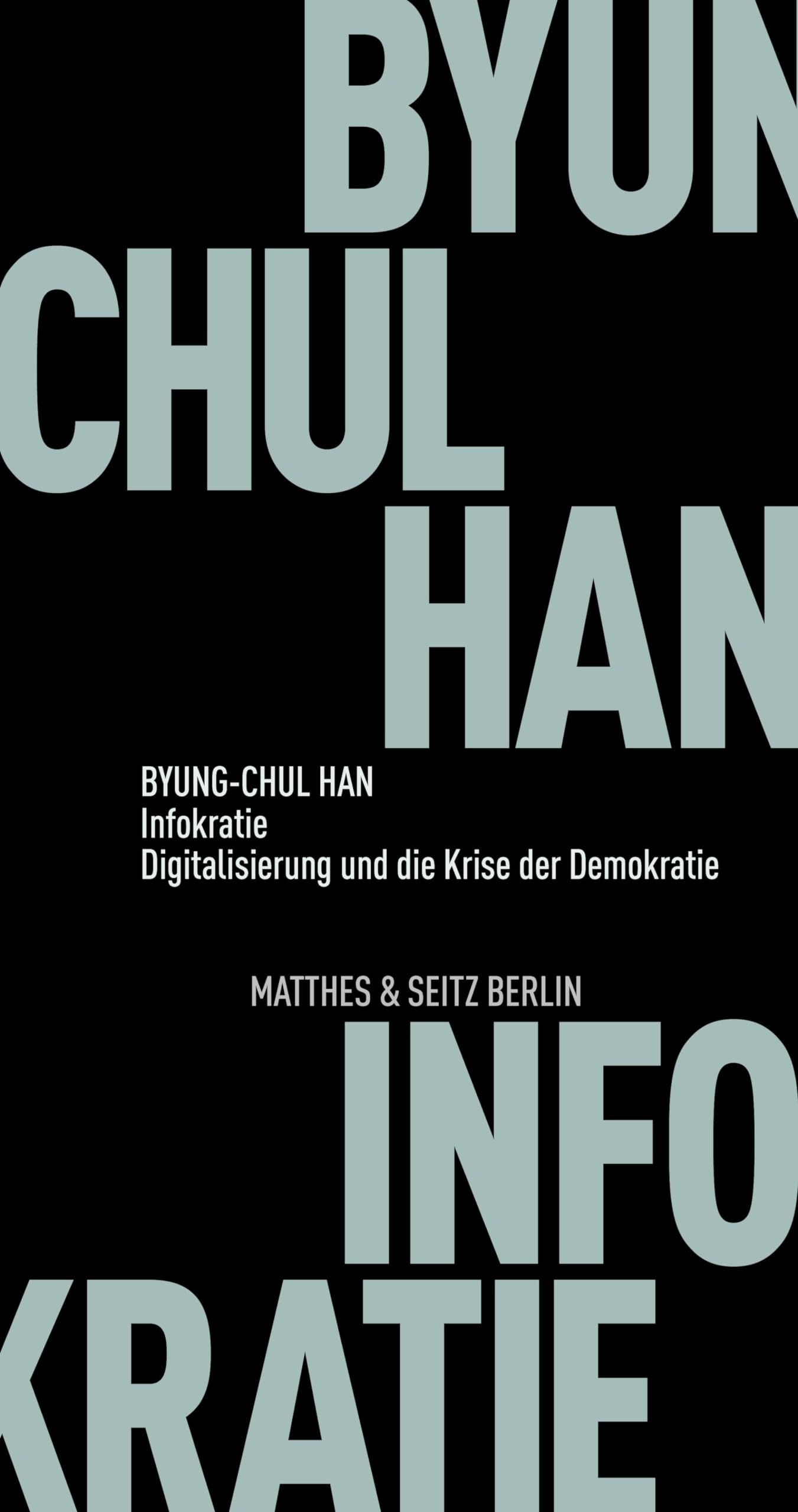 Infokratie: Digitalisierung und die Krise der Demokratie