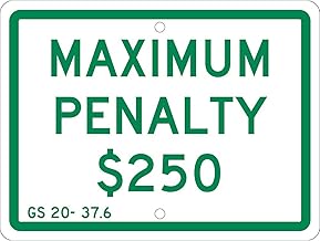 NMC Traffic Sign, Maximum Penalty $250, 9" X 12", White, TMAS15H