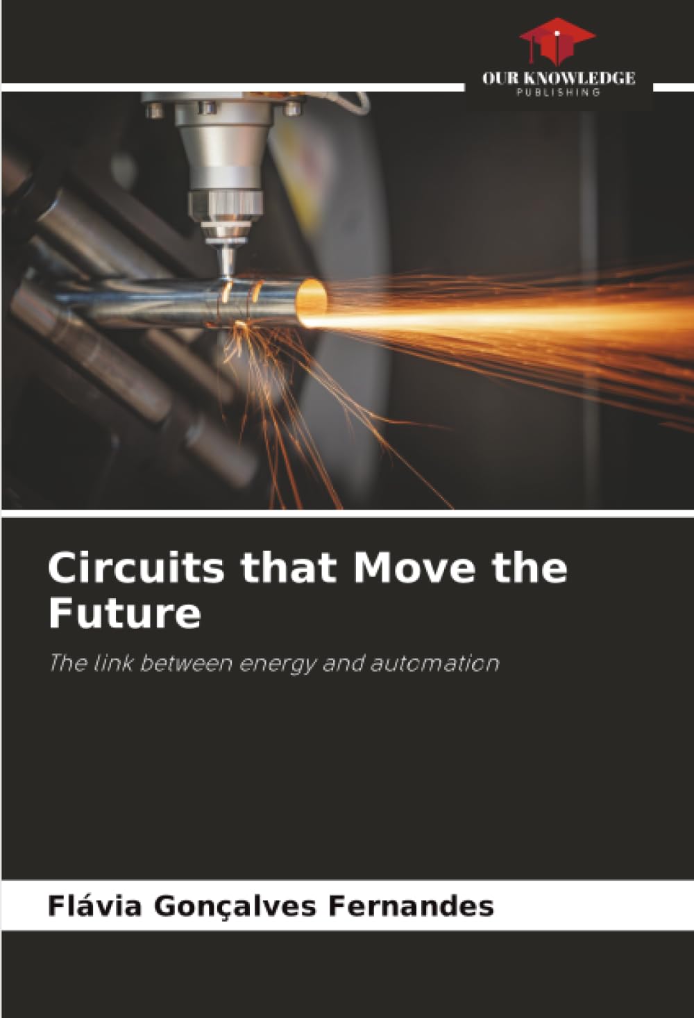 Circuits that Move the Future: The link between energy and automation