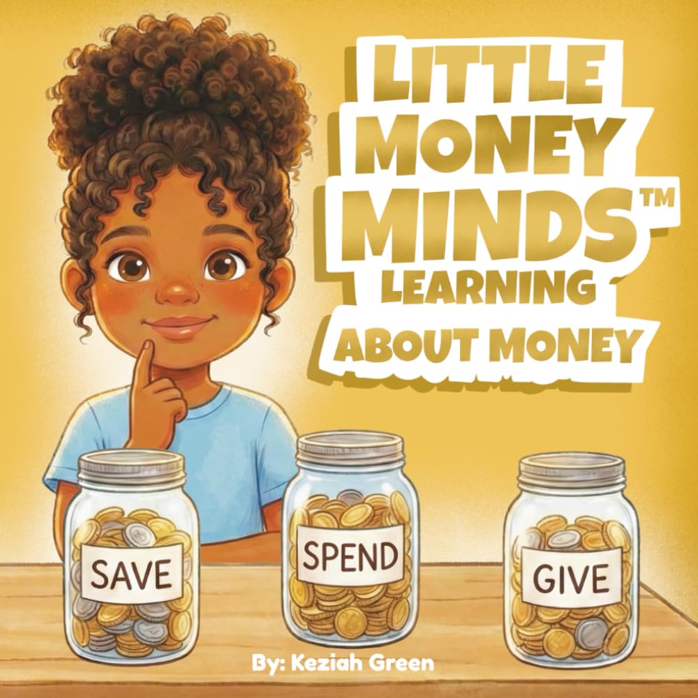 Little Money Minds: Learning About Money (Little Money Minds Series)