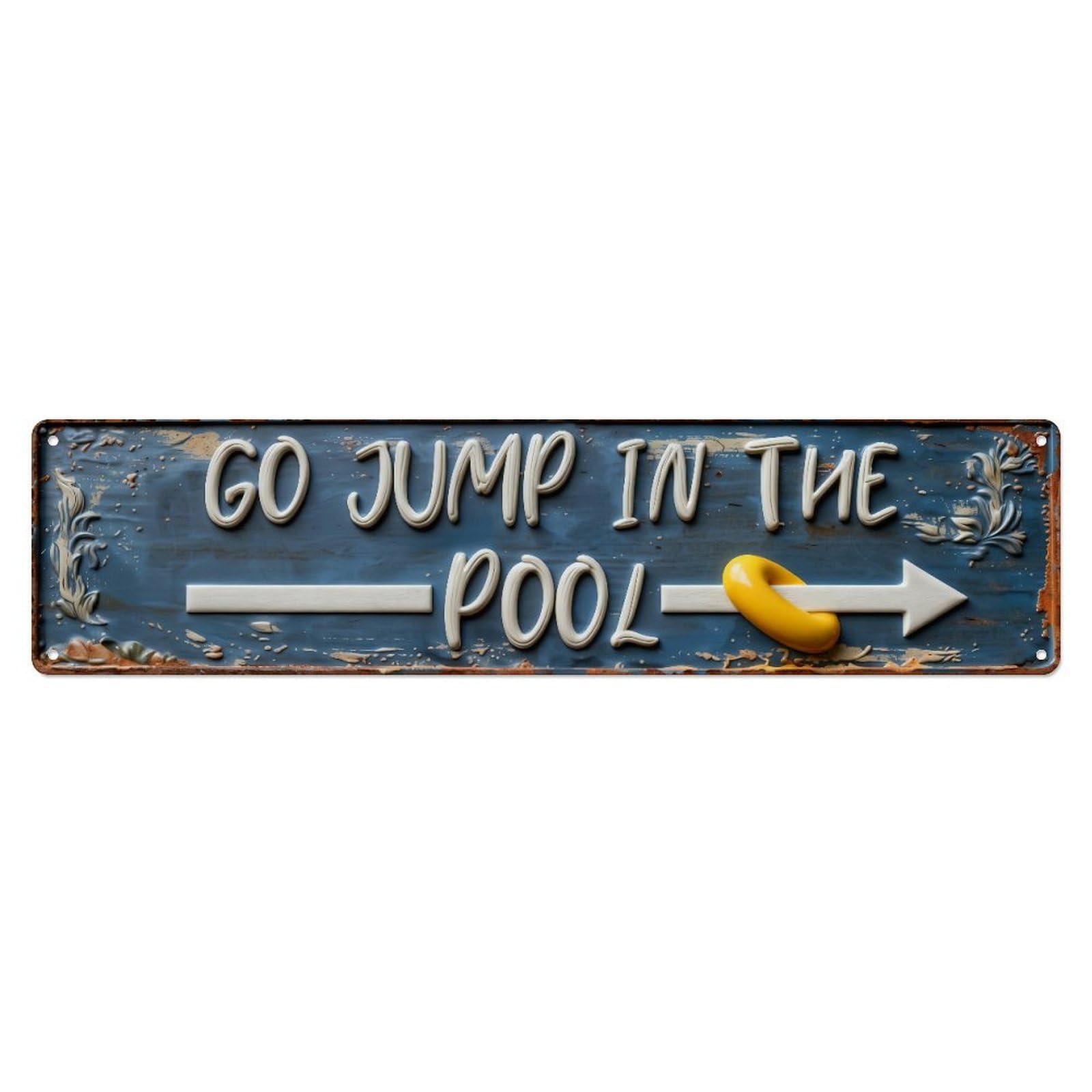 Go Jump In The Pool Metal Tin Sign Plaque