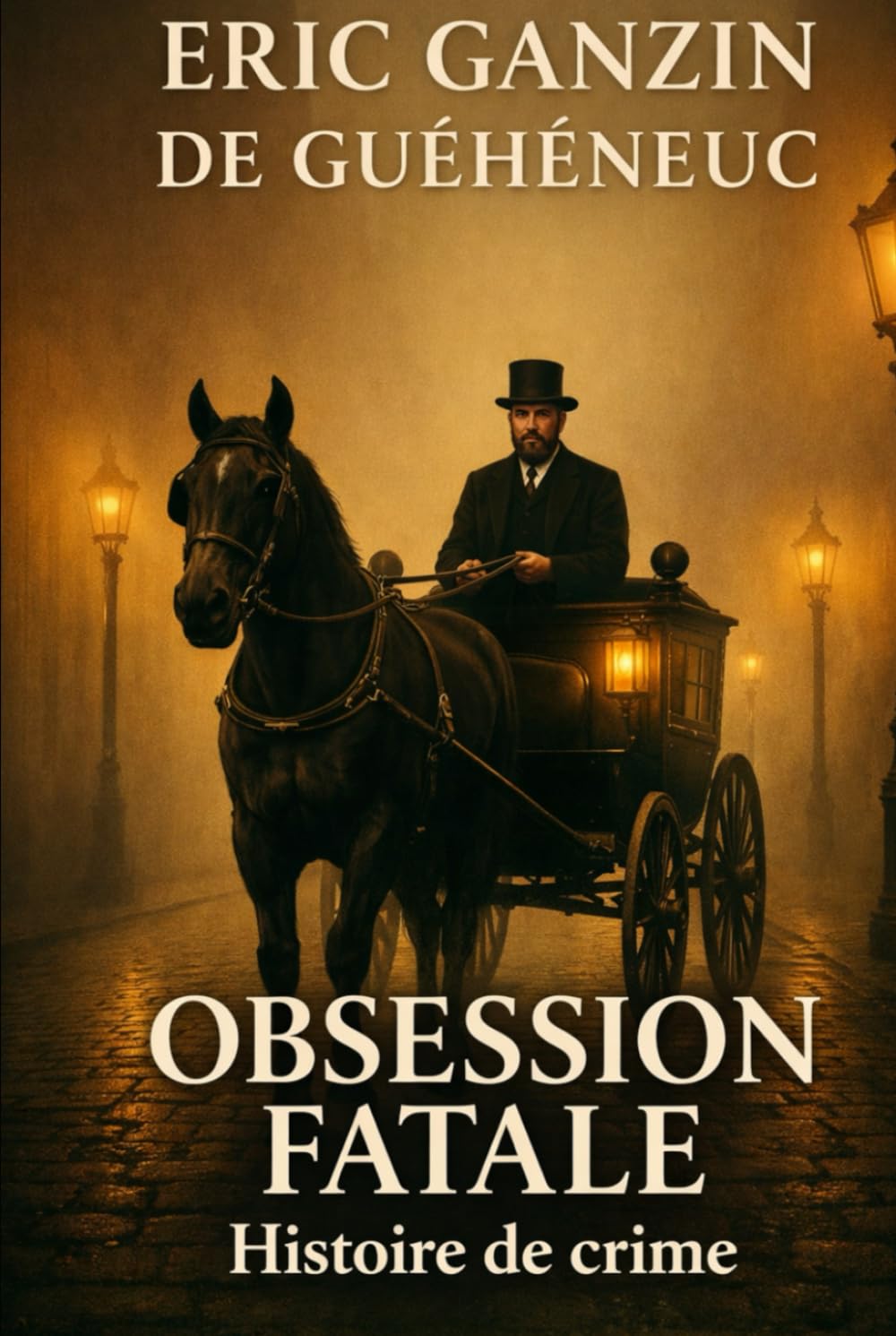 Obsession fatale: Histoire de crime