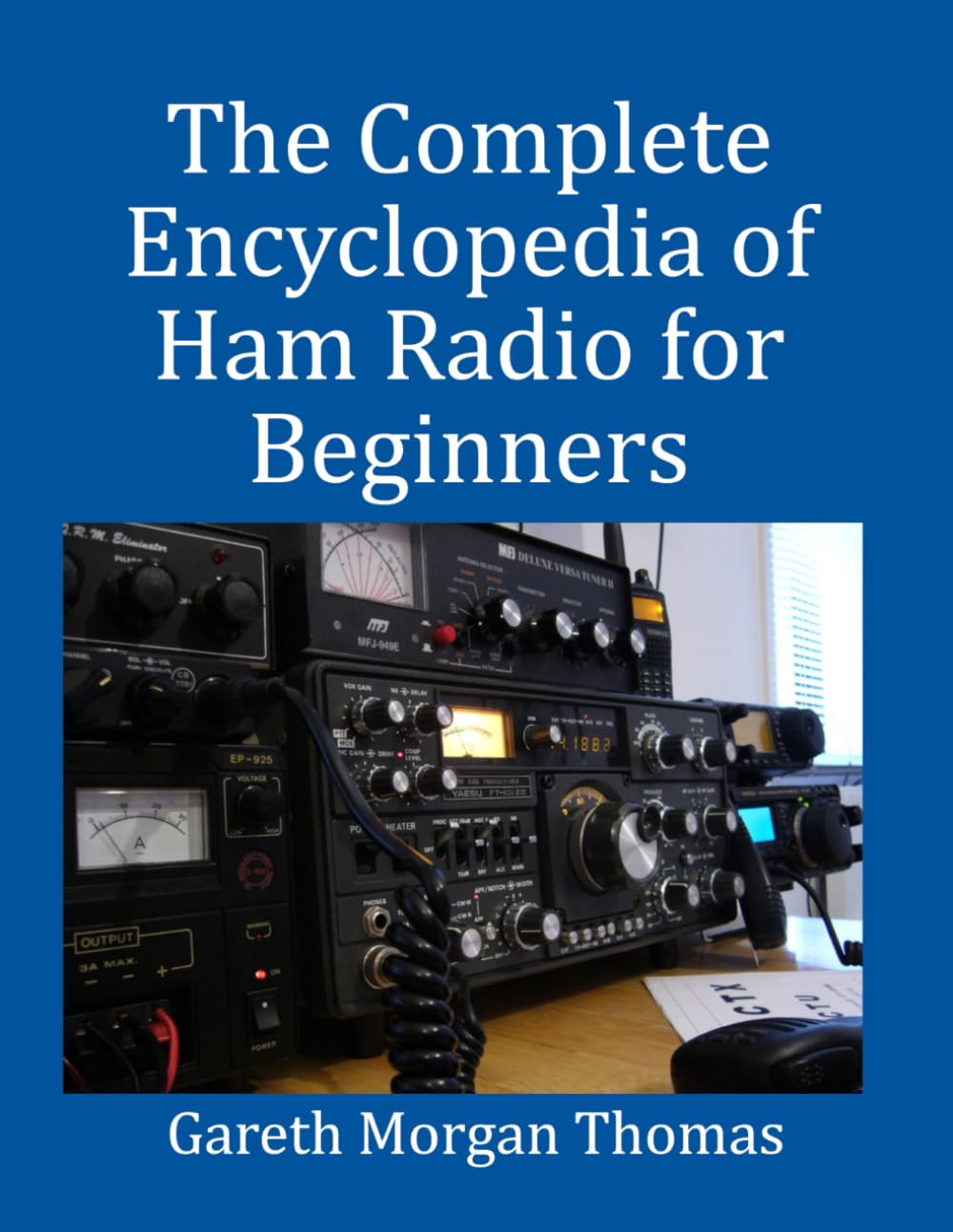 Buy The Complete Encyclopedia of Ham Radio for Beginners: Master
