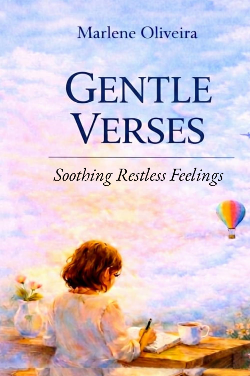 Gentle Verses: Soothing Restless Feelings