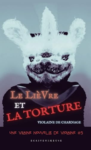 LE LIEVRE ET LA TORTURE: Chasse de Pâques fatale