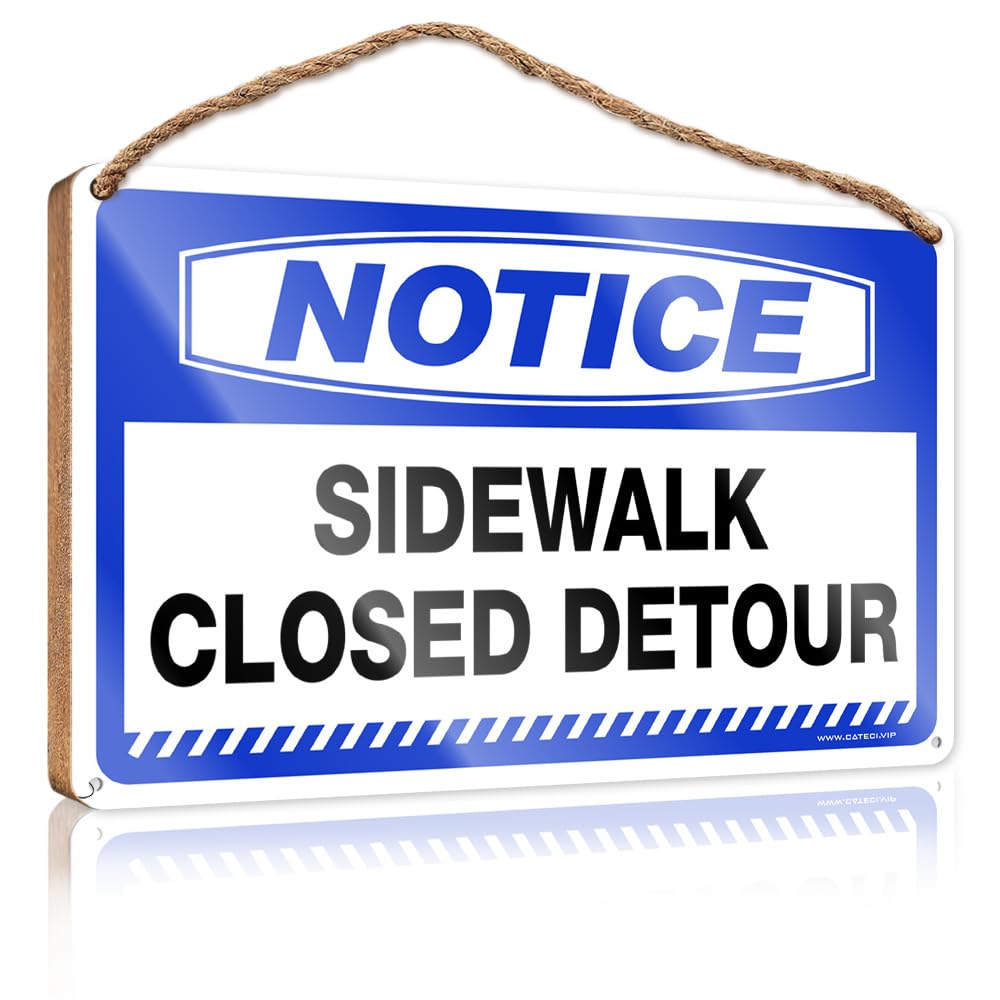My Way Backyard Decor Notice Sidewalk Closed Detour Wooden Sign(15X28CM)