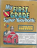 My First Grade Super Yearbook 0820900818 Book Cover