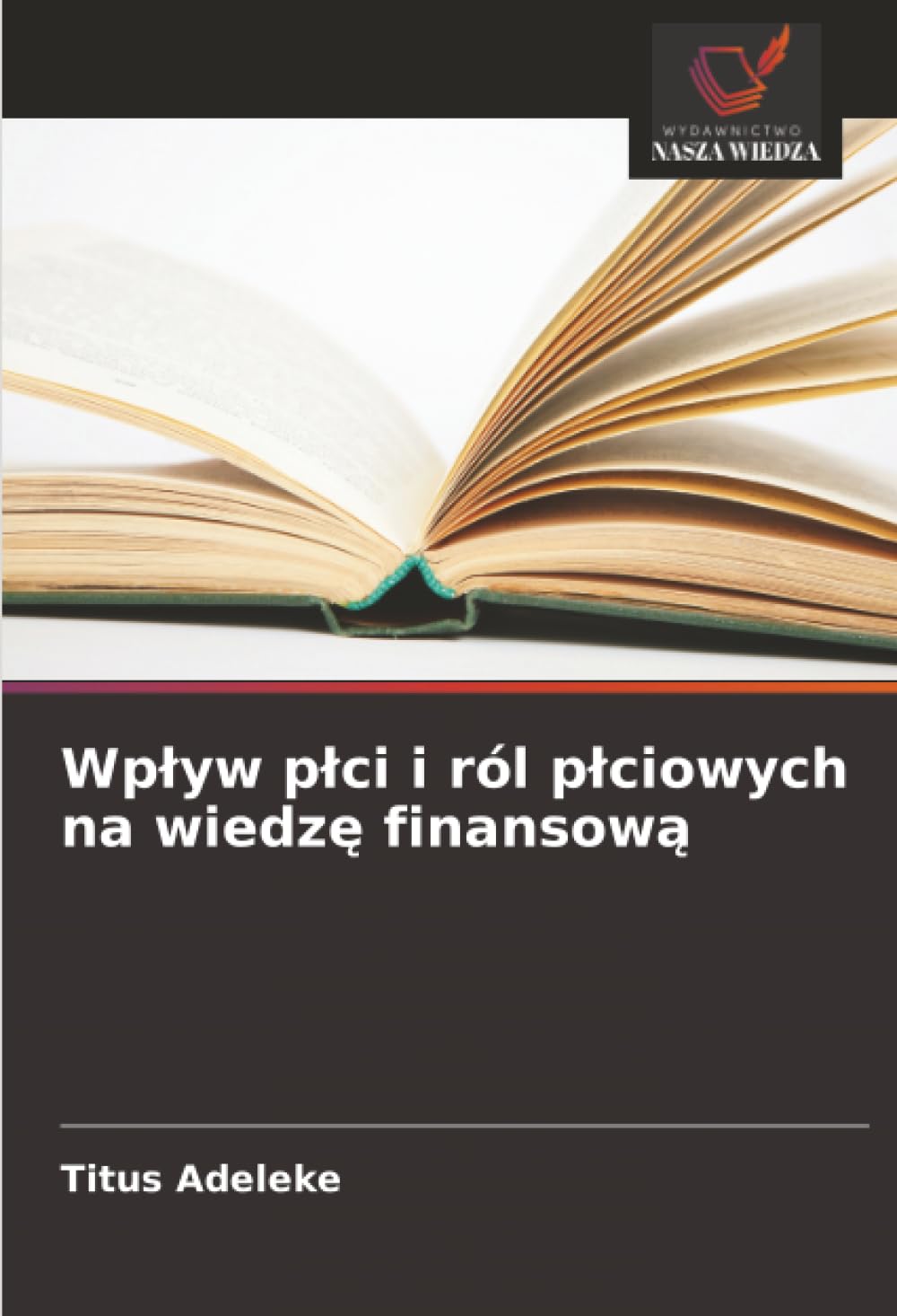 Wpływ płci i ról płciowych na wiedzę finansową