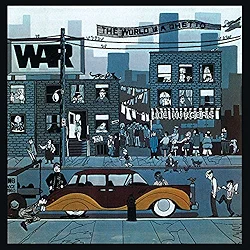 The World Is A Ghetto - War