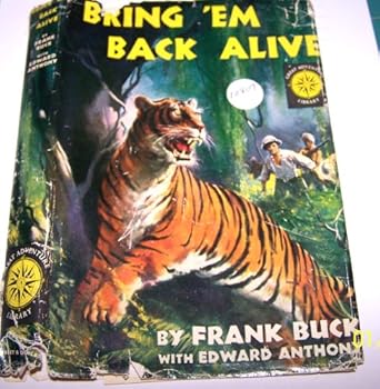 Unknown Binding Bring 'Em Back Alive Book