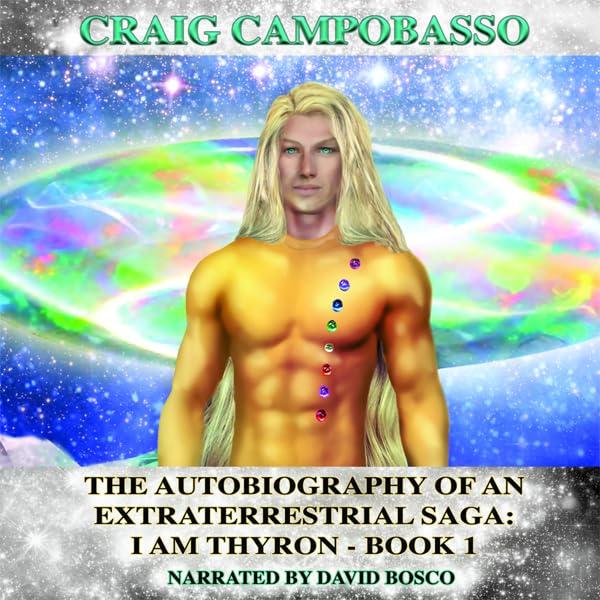 Cover art for The Autobiography of an Extraterrestrial Saga: I Am Thyron
