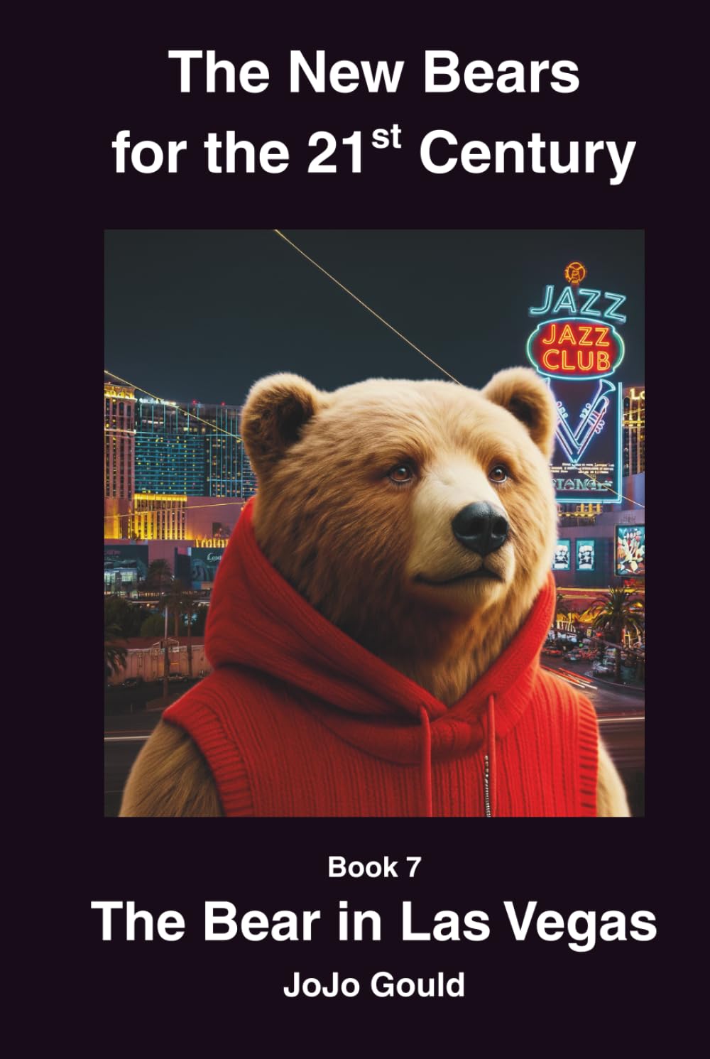 The Bear in Las Vegas (The New Bears for the 21st Century)