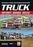 truck trial sachsen  Truck Sport Book 2012: Truck Race & Truck Trial Europameisterschaft