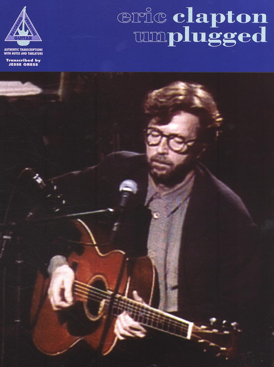 Eric Clapton: Unplugged - Guitar Recorded Versions [Lingua inglese]