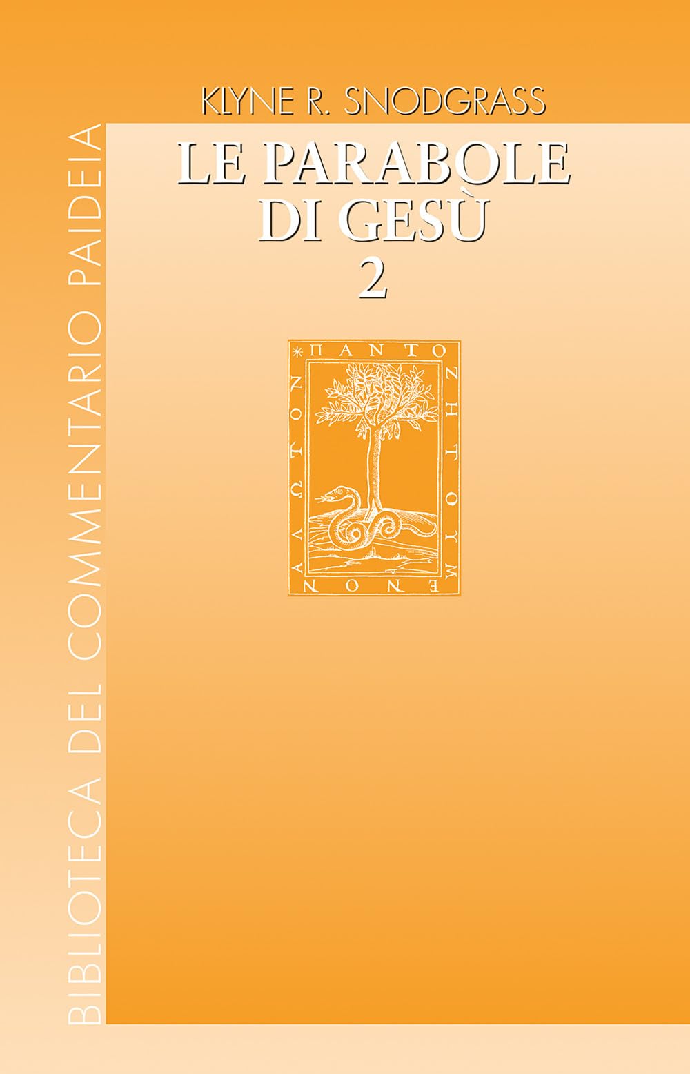 Le Parabole Di Gesù. Contesto E Intenti (Vol. 2) - 4