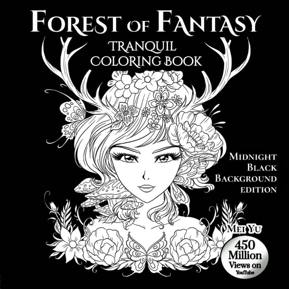 Forest of Fantasy: Tranquil Coloring Book: Midnight Black Background Edition