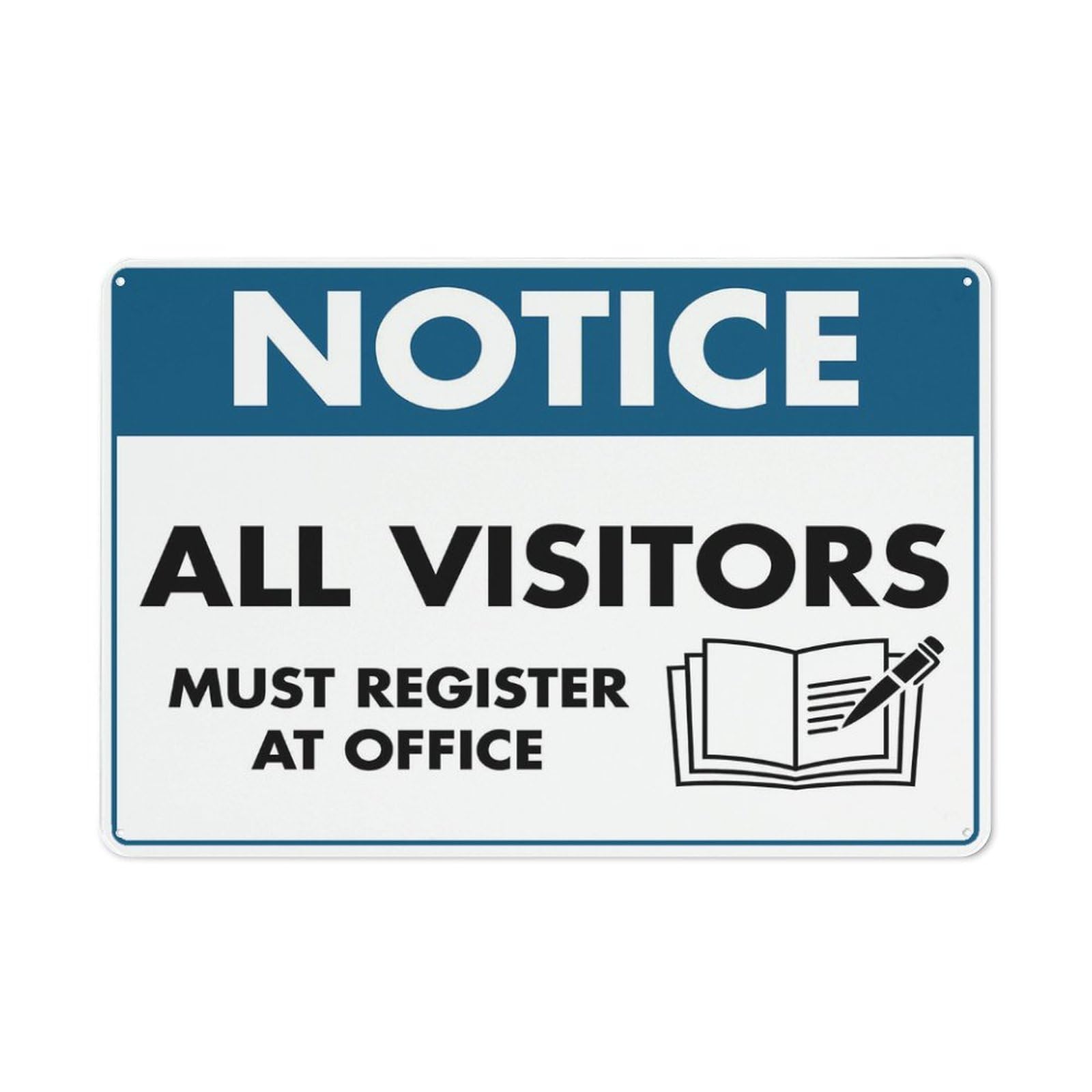 Notice All Visitors Register Sign - Rustproof Aluminum 12"x8", Multicolor Indoor/Outdoor Use