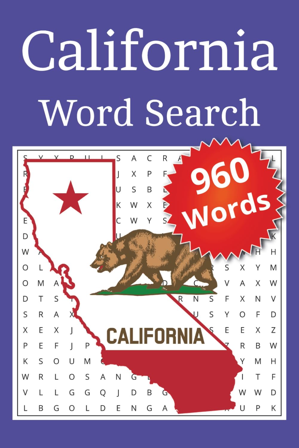 California Word Search: Word Searches with Easy to Read Print About California...The Beaches, Deserts, Mountains and More. | 6x9 | 80 Puzzles....Great for Relaxation.